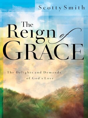cover image of The Reign of Grace